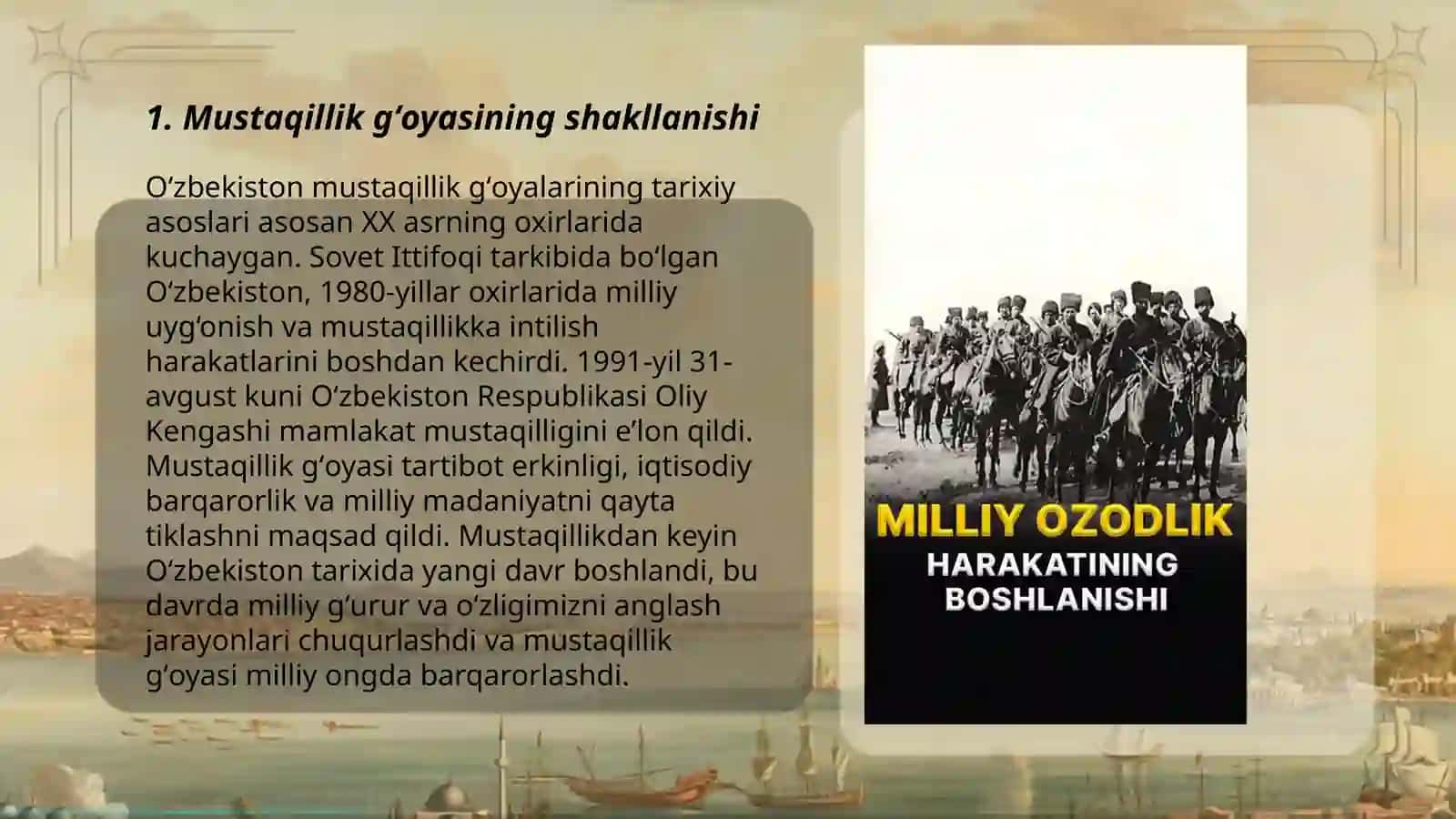 Oʻzbekistonda mustaqillik gʻoyalarining tarixiy asoslari 3