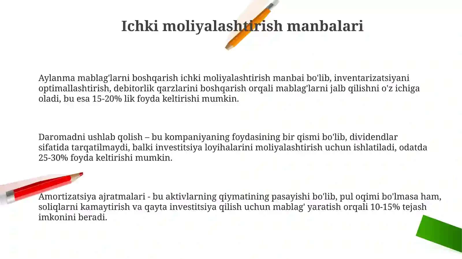 Ichki moliyalashtirish manbalari va ularning afzalliklari 3