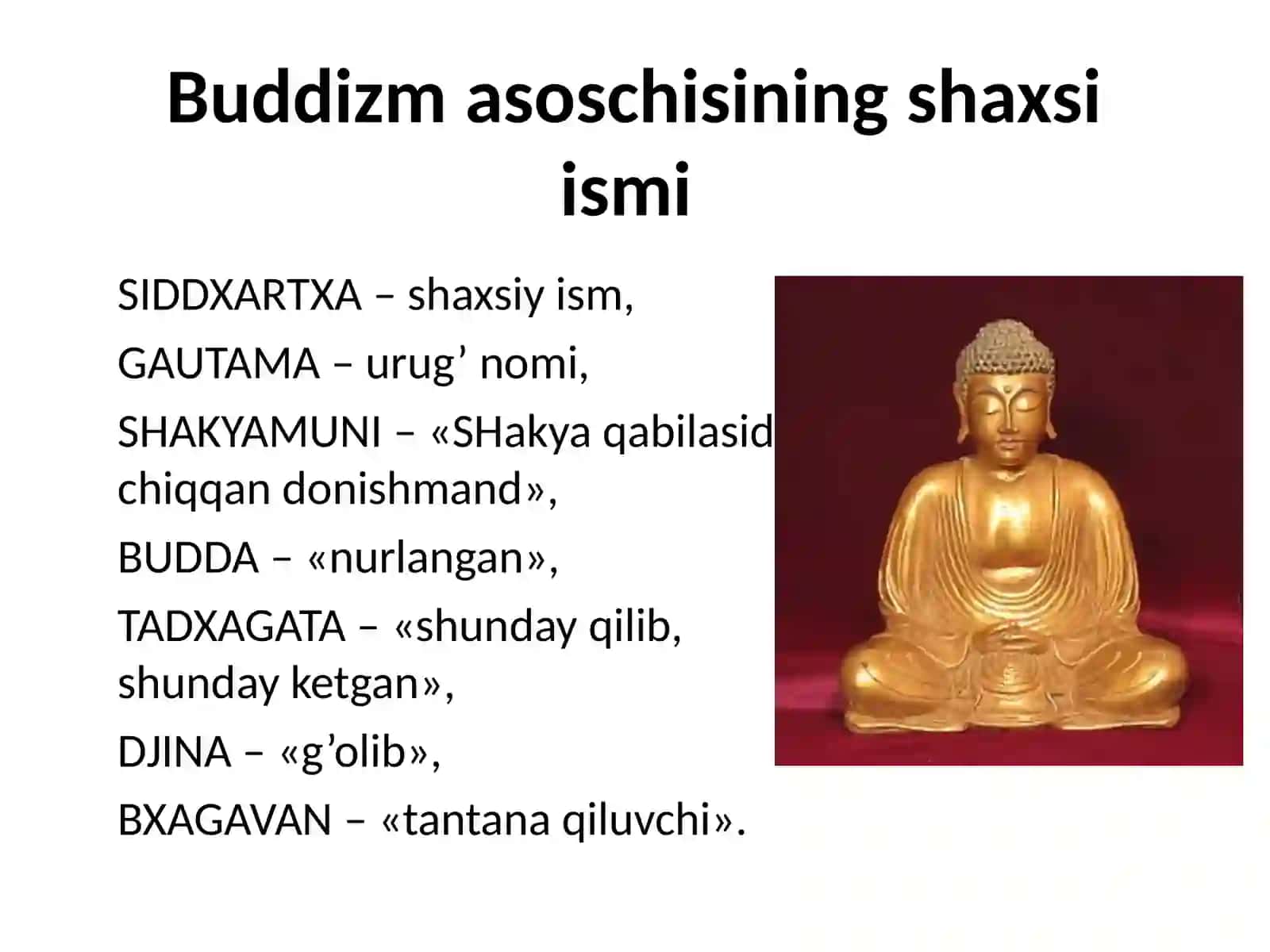 Buddaviylikning paydo bo'lish tarixi va uning asoschisi 3