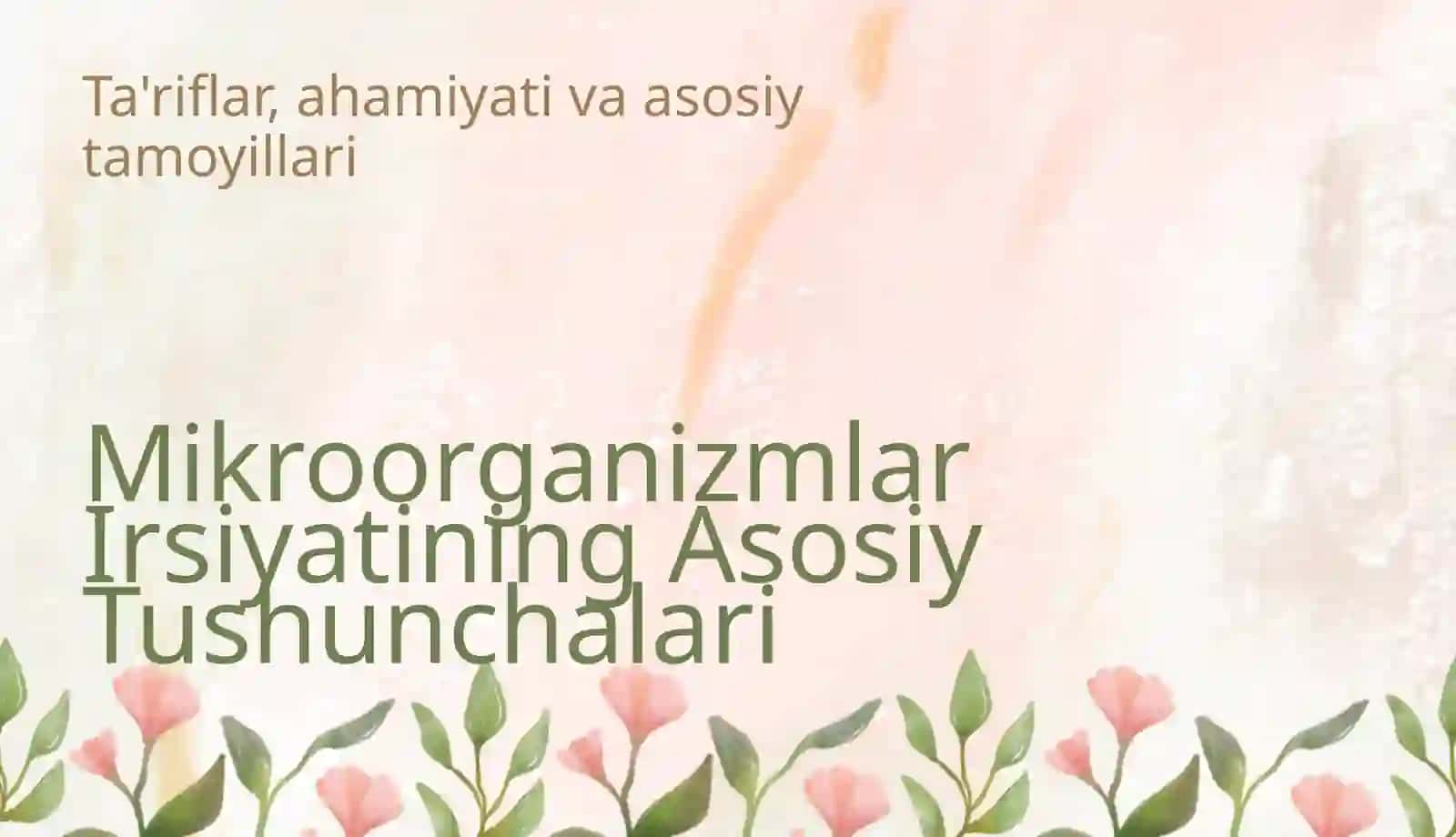 Mikroorganizmlarning irsiyat va o'zgaruvchanligi 3