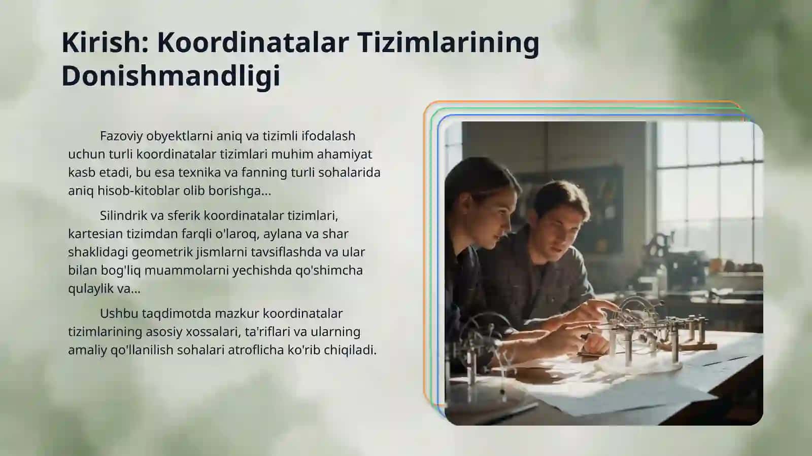 Silindrik koordinatalar sistemasi. Sferik  koordinatalar sistemasi. 3