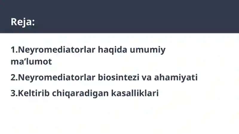 Neyromediatorlar biosintezi, ahamiyati va kasalliklari 3