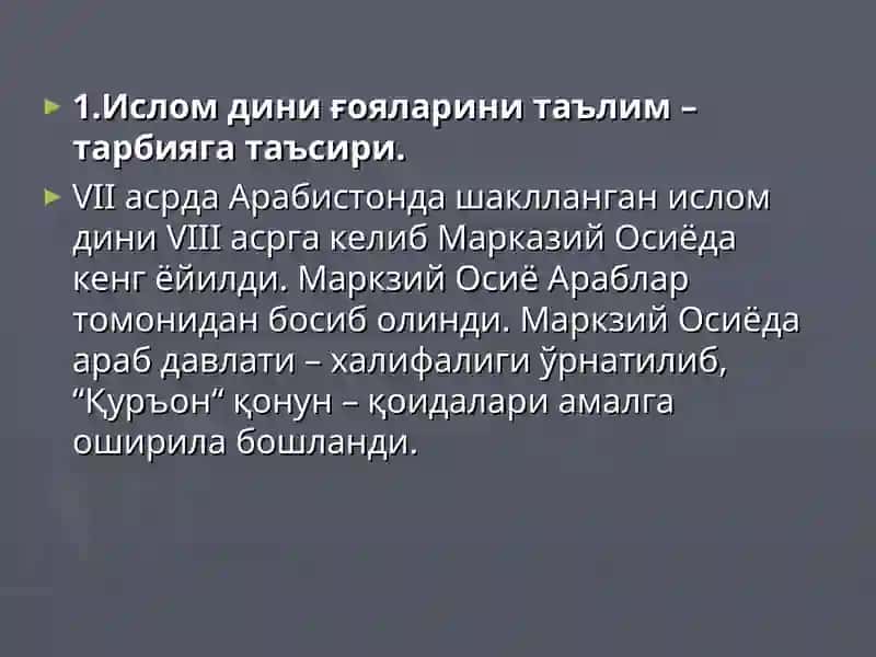 Ислом дини ғояларини таълим – тарбияга таъсири 3