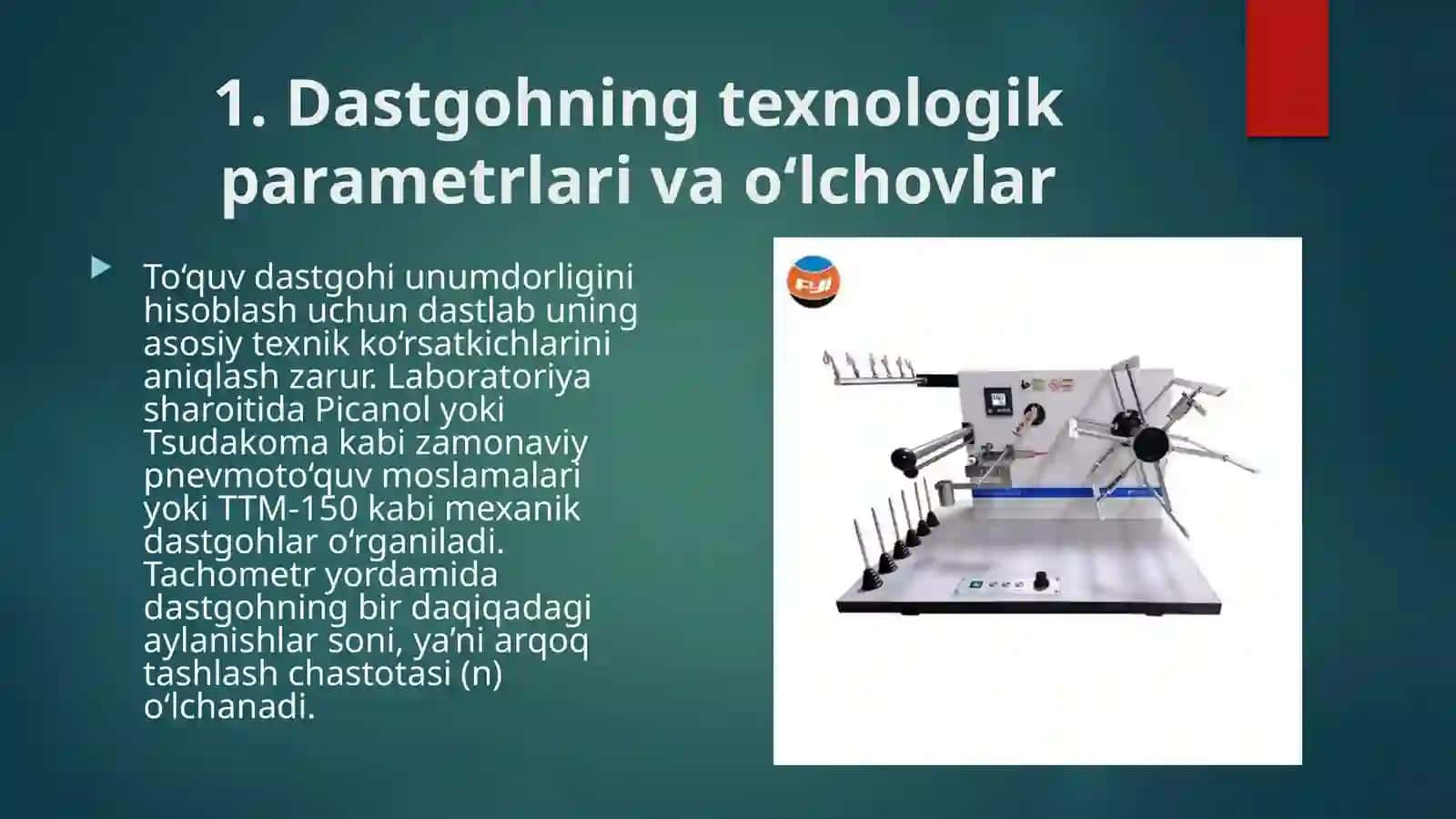 To’quv dastgohlarining unumdorliklarini hisoblash. 3