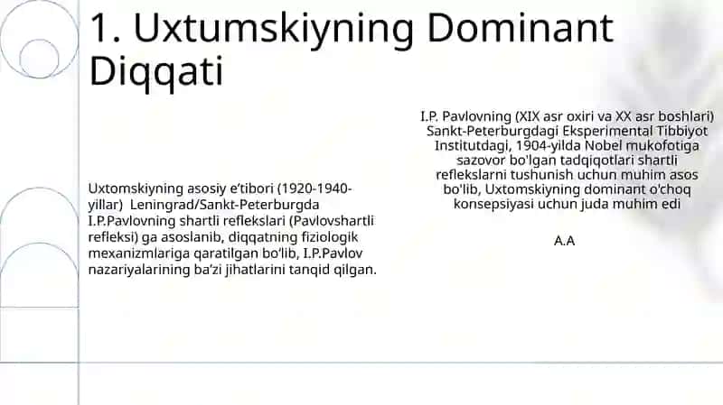 Uxtumskiyning Dominant va uning e'tiborga ta'siri 3