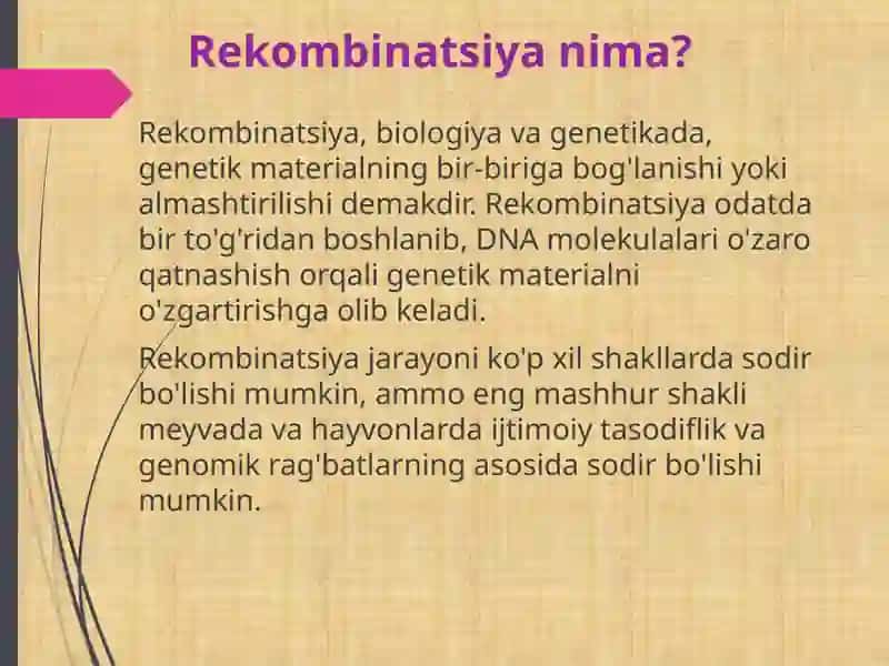 Rekombinatsiyaning evolyutsion ro`li. 3
