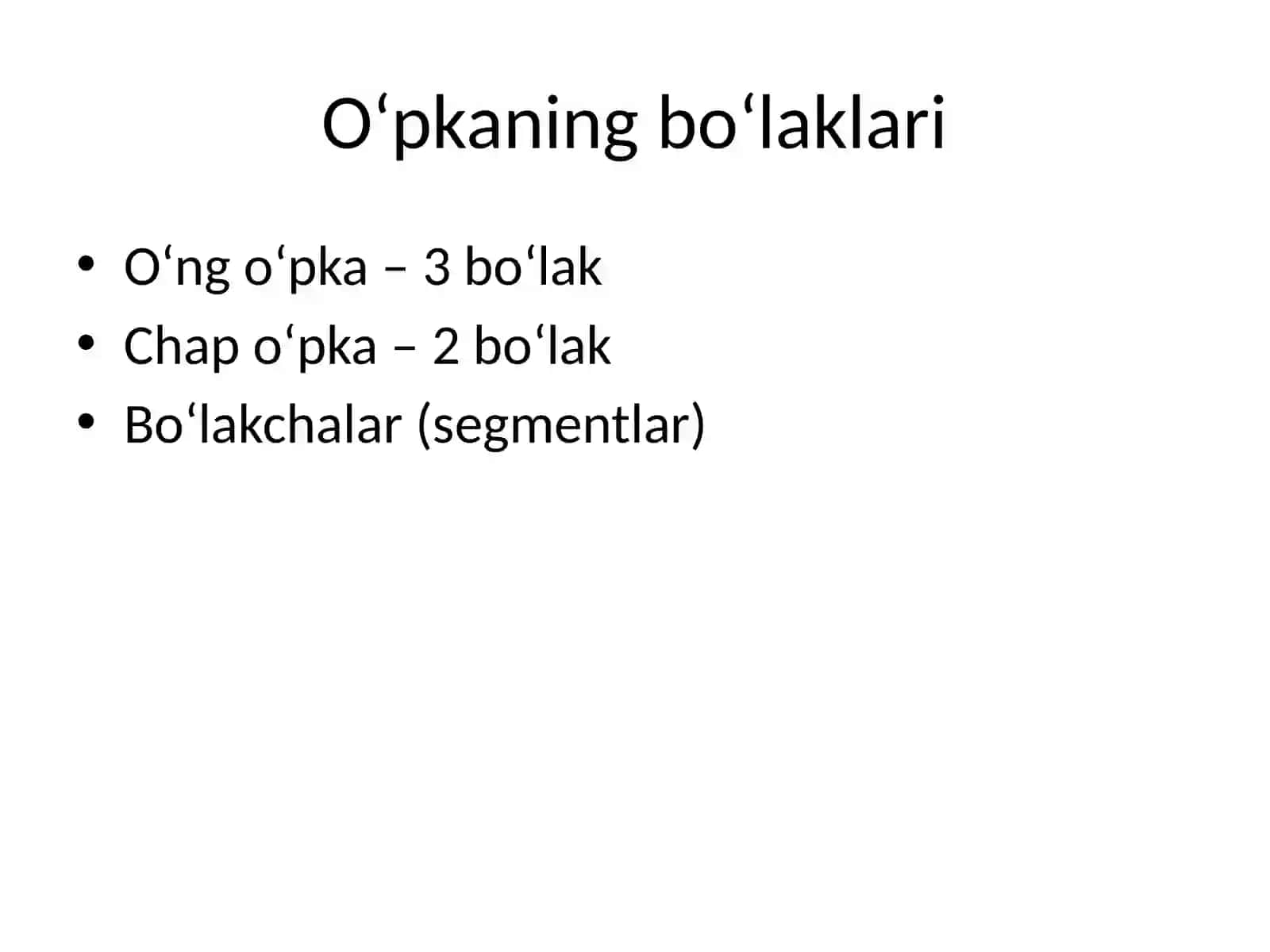 O‘pkaning anatomik va fiziologik xususiyatlari 3