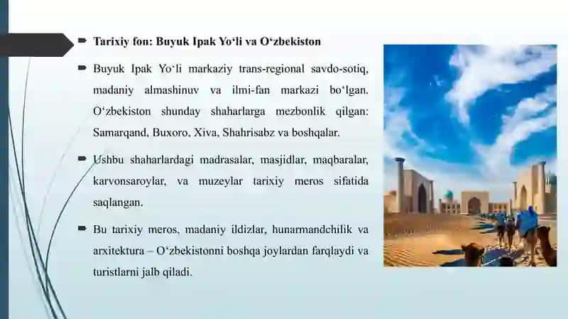BUYUK IPAK YO’LI VA HOZIRGI ZAMON. O’ZBEKISTONNING TURIZM SALOHIYATI 3