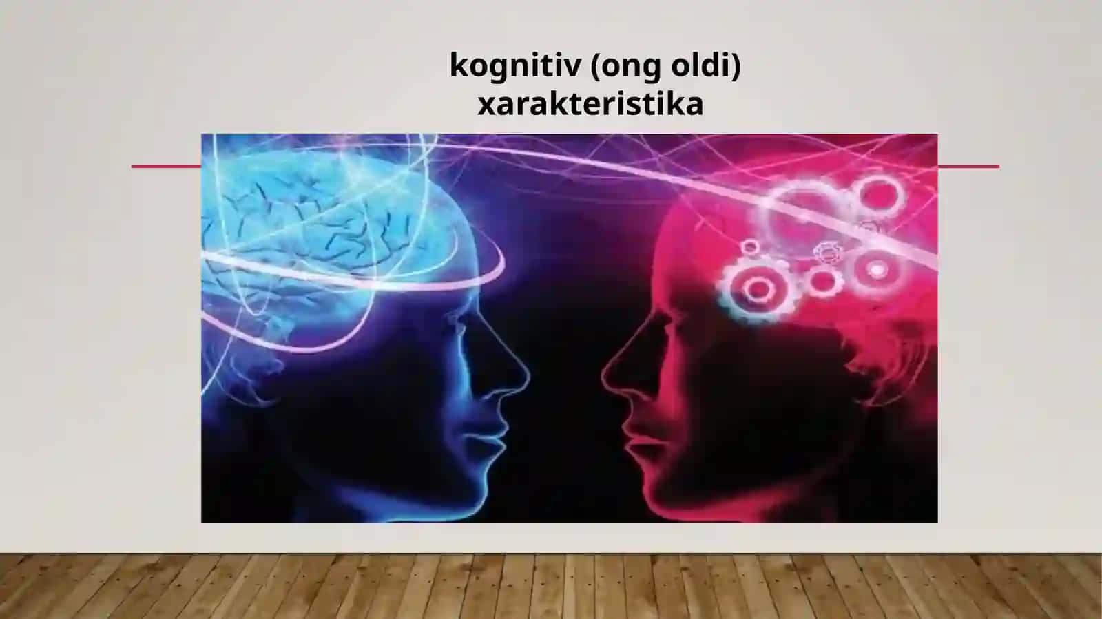 Kognitiv psixologiya va yo'nalishlarning rivojlanishi 3