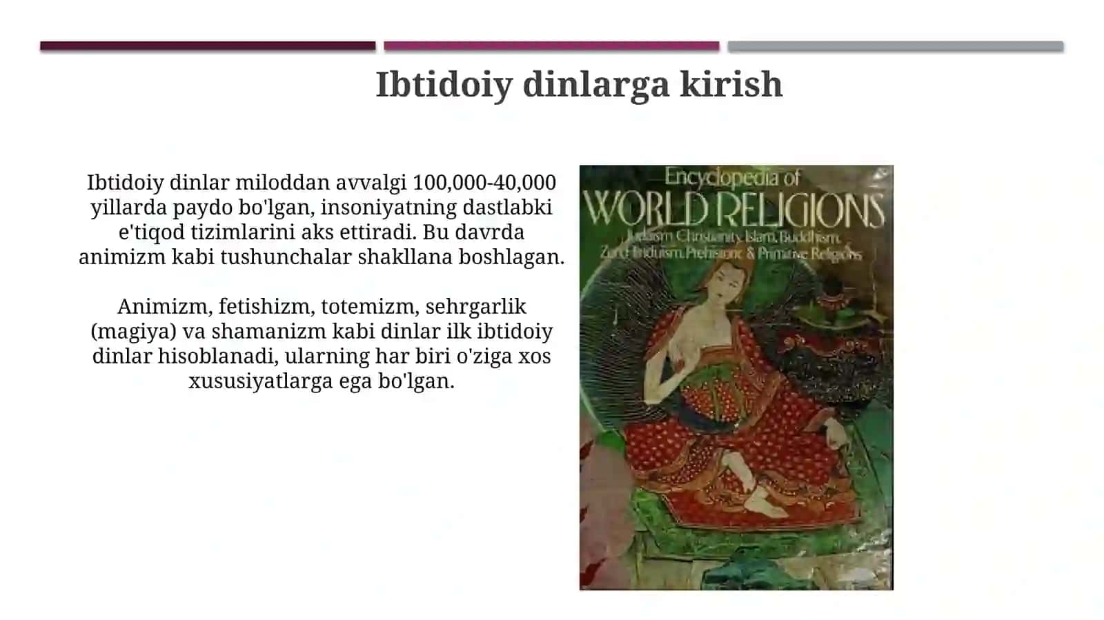 Ibtidoiy davr dinlari 3