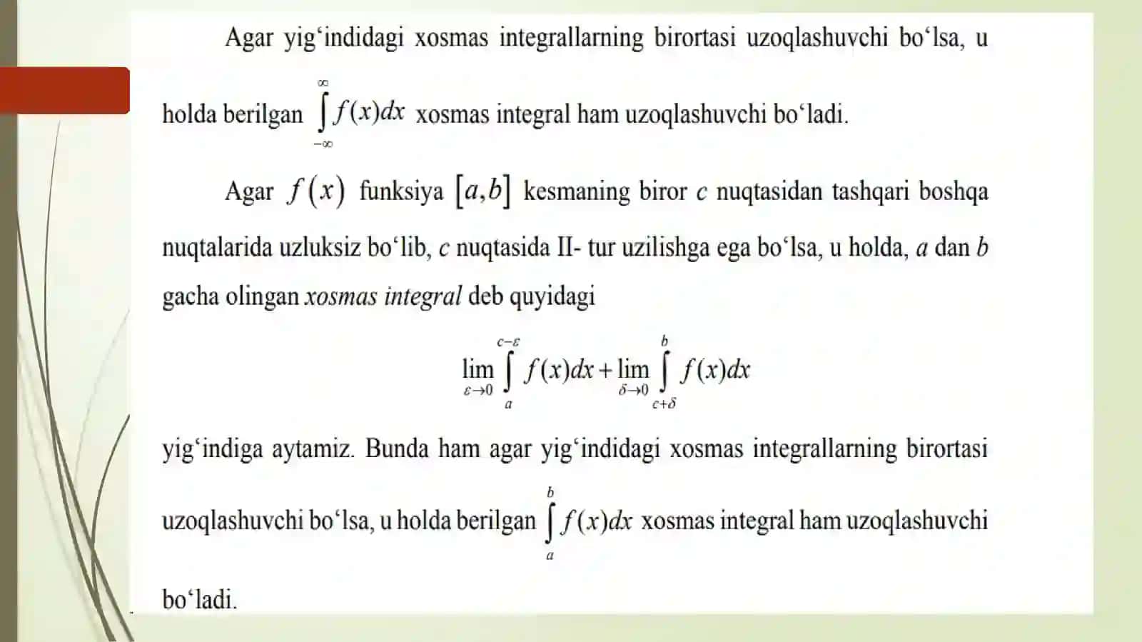 Chegaralari cheksizbo‘lgan xosmas integrallar 3