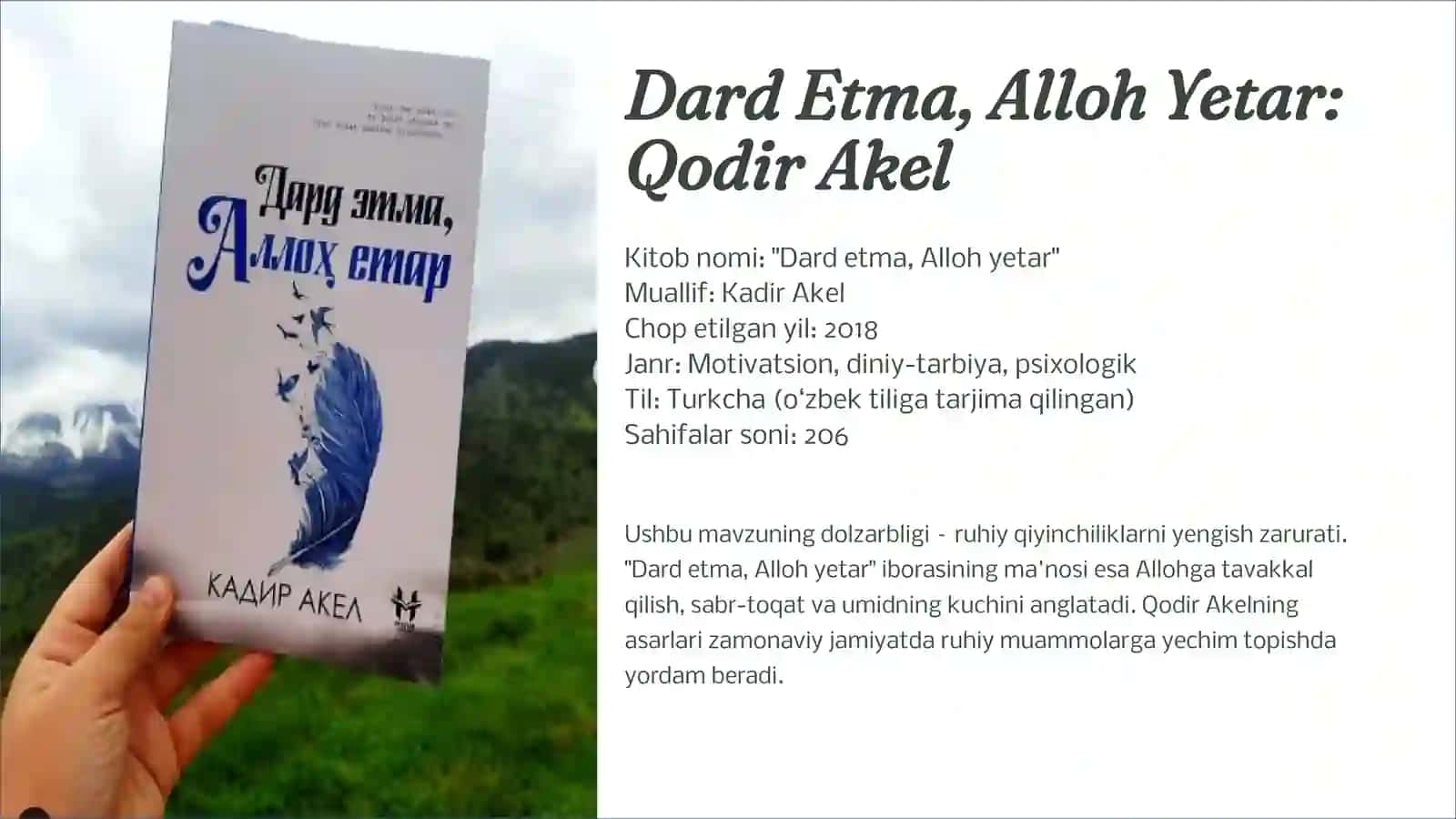 Dard Etma, Alloh Yetar:Qodir Akel 3