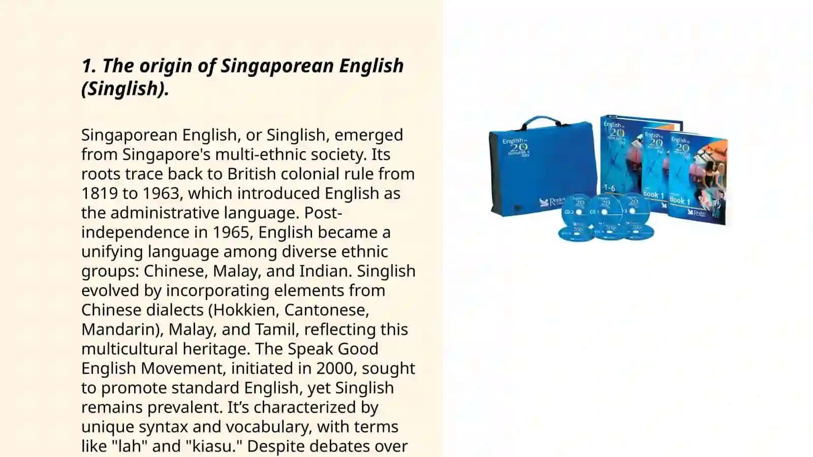 Singaporean English Accent and Singlish 3