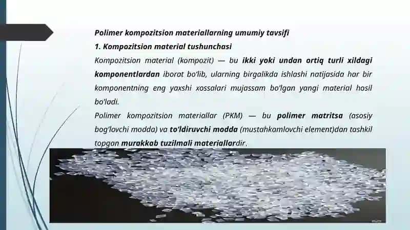 Polimer kompozitsion materiallar kelajagi – yangi istiqbolli qo'llash sohalari 3