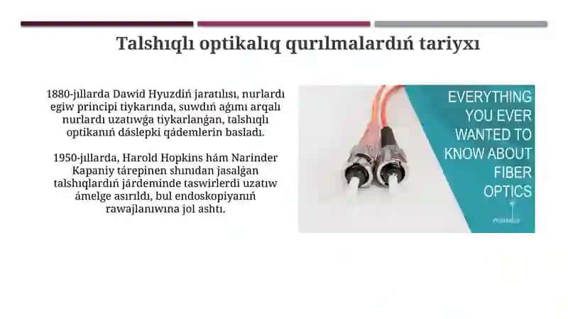 Talshıqlı optika ásbaplarınıń medicinadaǵı áhmiyeti 3