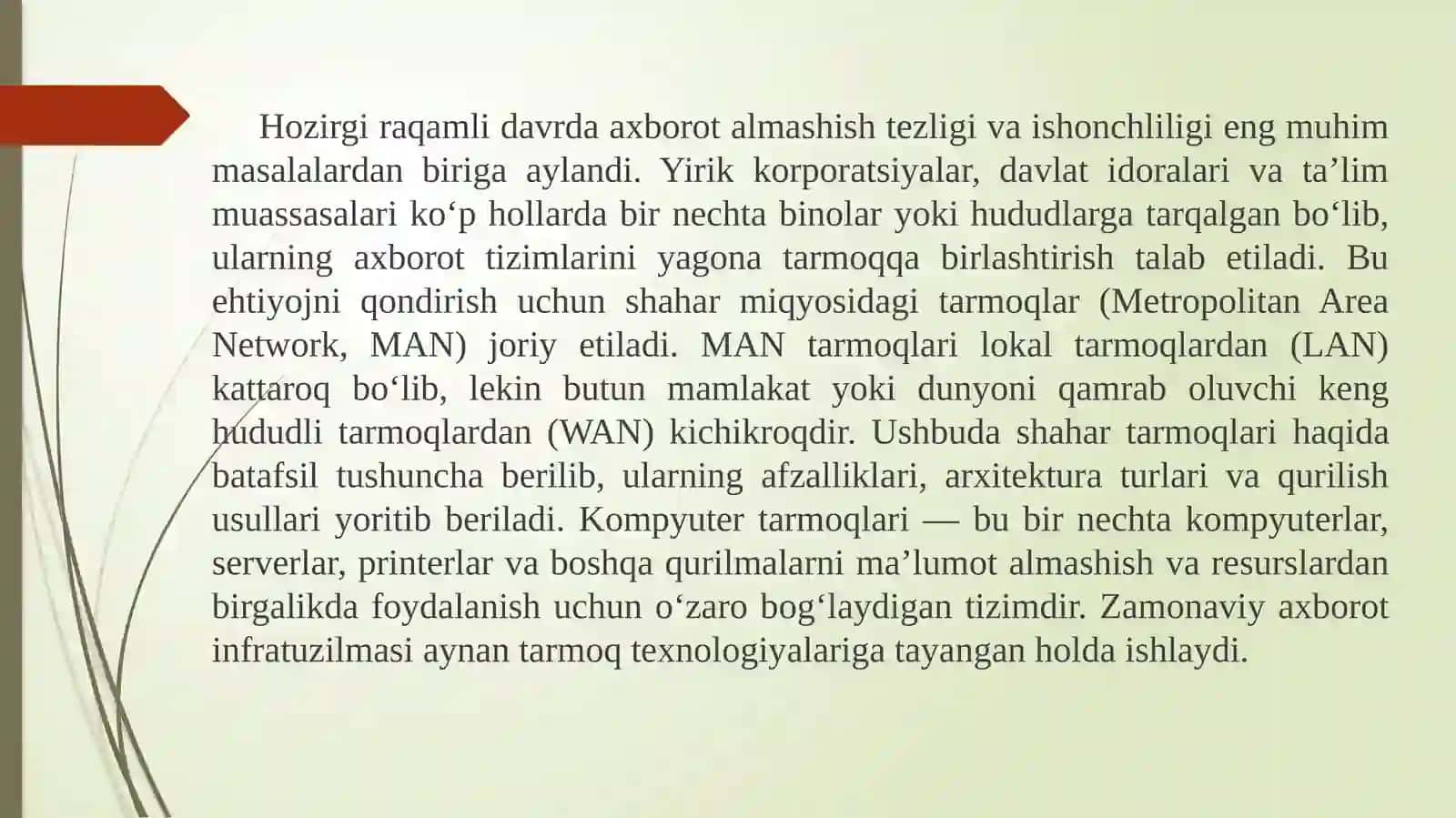 Shahar tarmoqlari (MAN) va ularning qurilish usullari. 3
