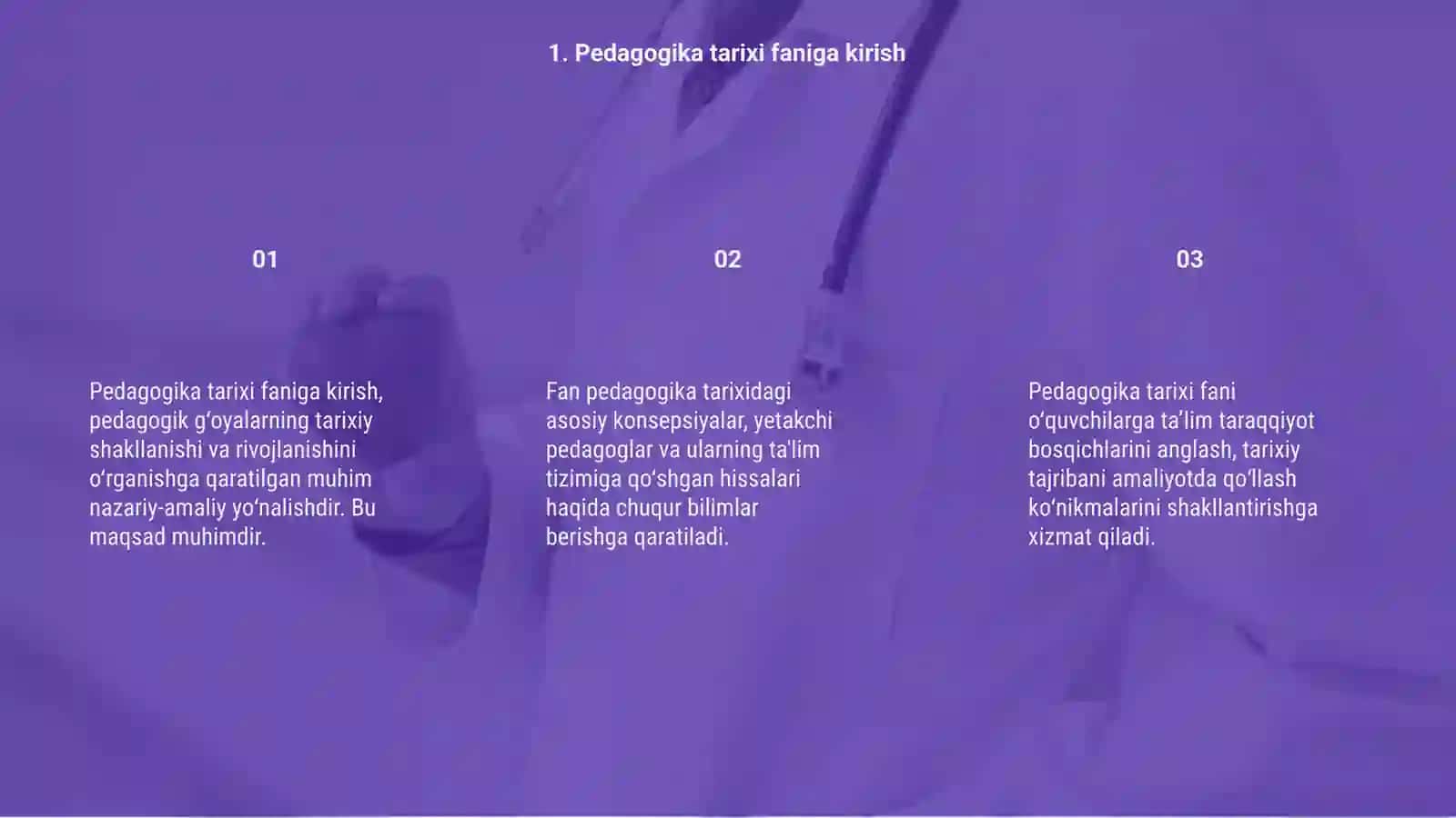Pedagogika tarixi fanining maqsad va vazifalari 3