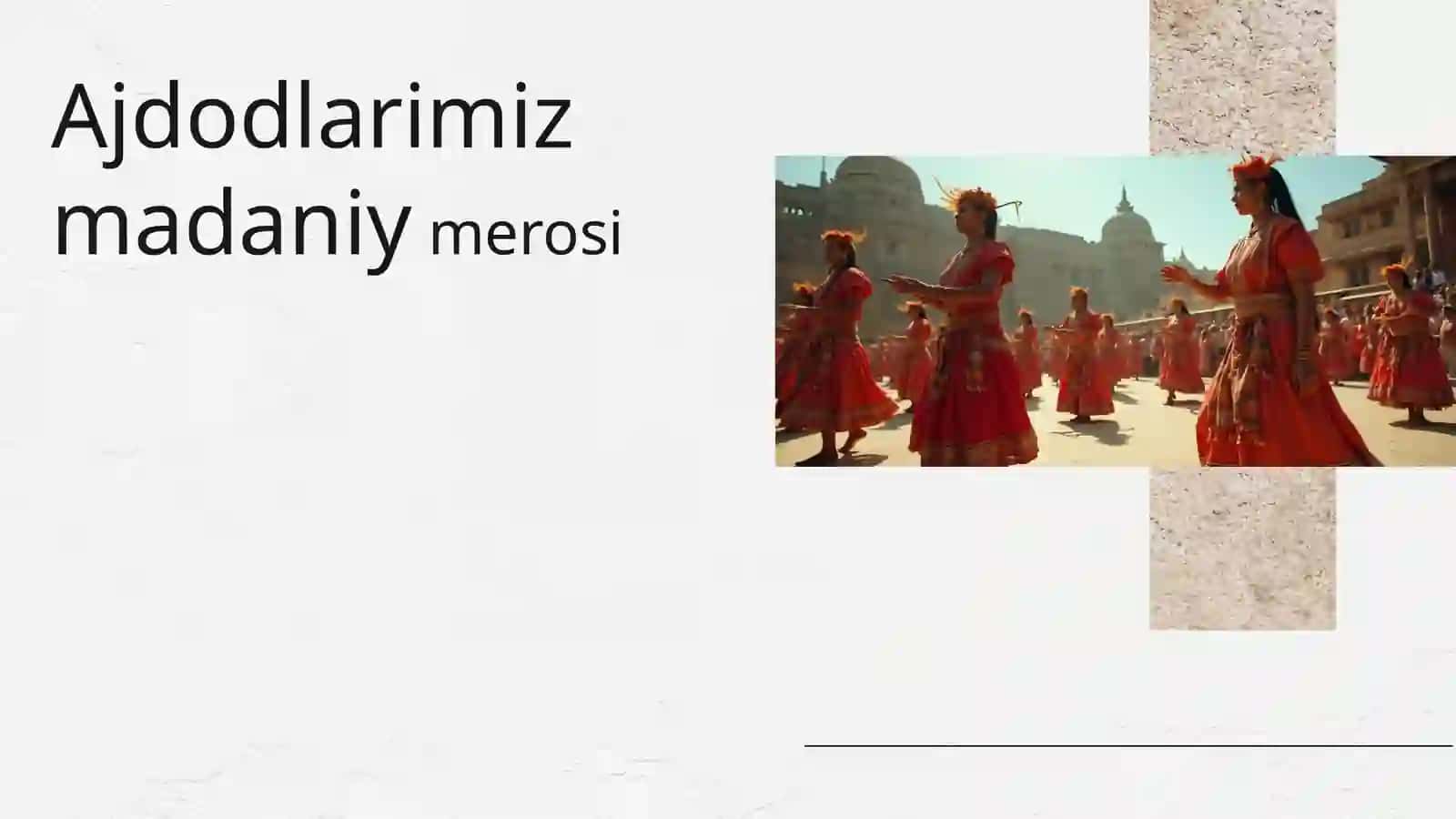 Ajdodlarimiz madaniy merosi haqida qisqacha maʼlumot 3