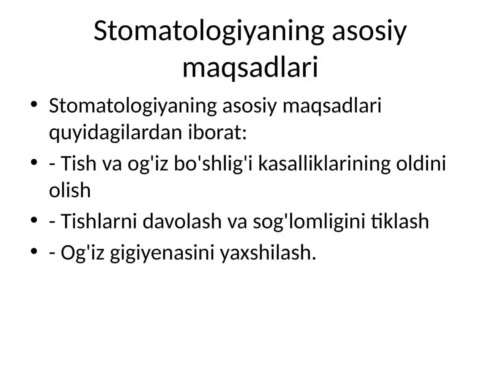 Stomatologiya: Maqsad va Vazifalar 3