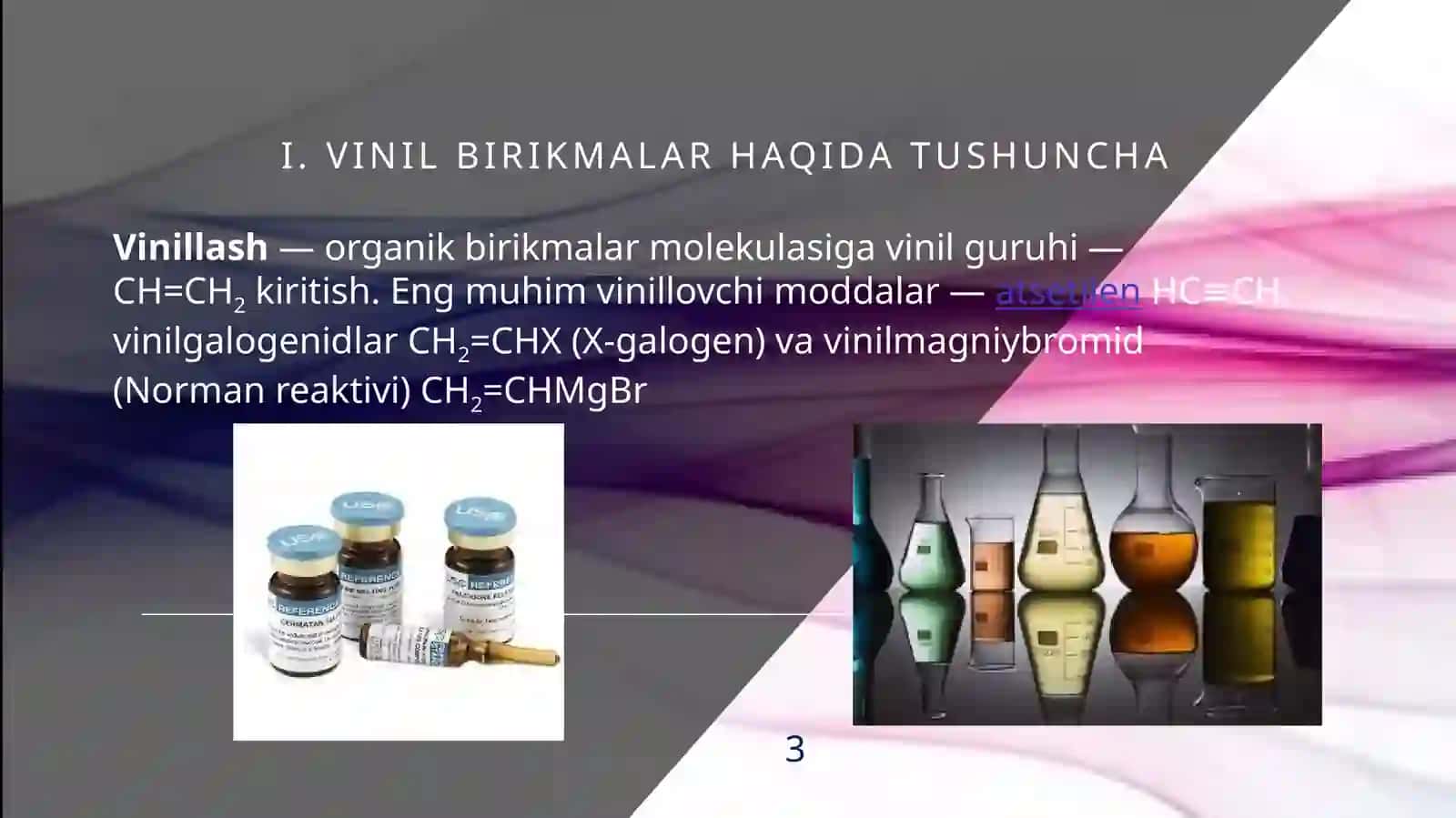 Vinil birikmalar haqida tushuncha 3