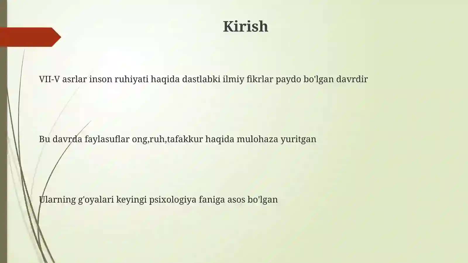 VII-V asrlarda psixologiya rivojlanishiga hissa qo'shgan olimlar 3