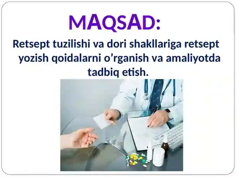 Retsept va uning tuzilishi, Dorishakllari va ulargaretseptyozish qoidalari 3