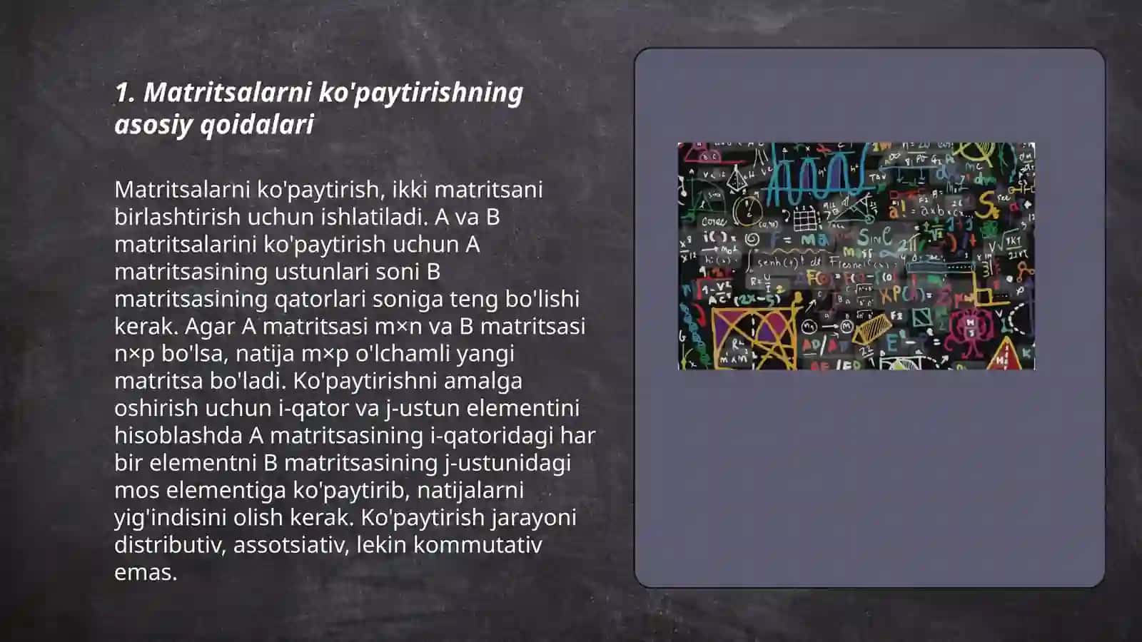 Matritsalarni ko'paytirishning asosiy qoidalari 3