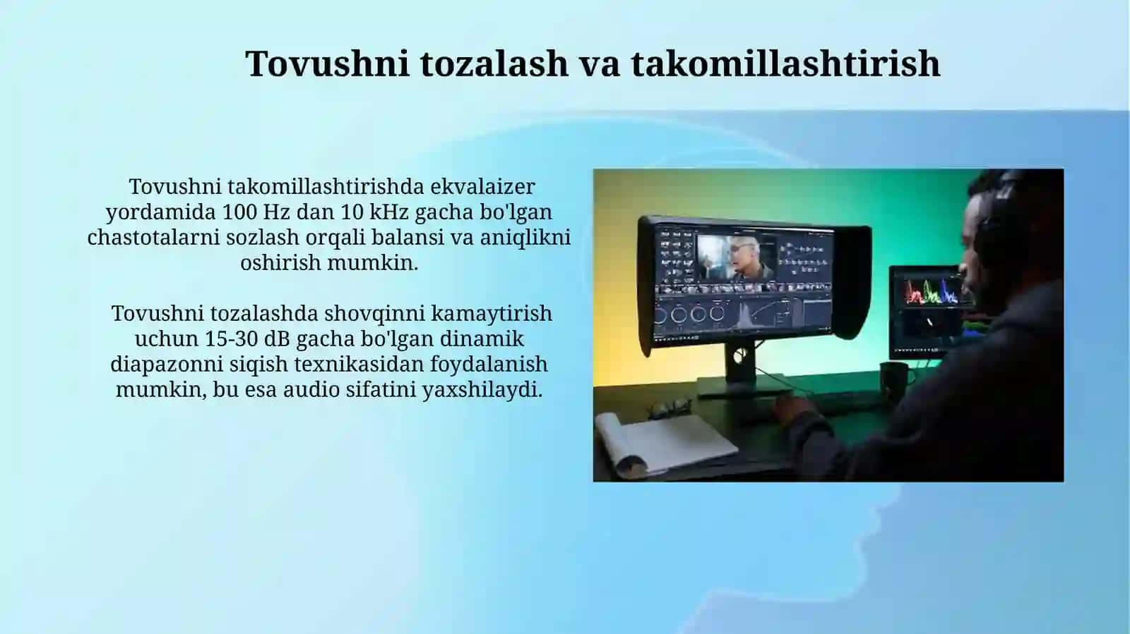 Ovoz va video lavhaga ishlov berish 3