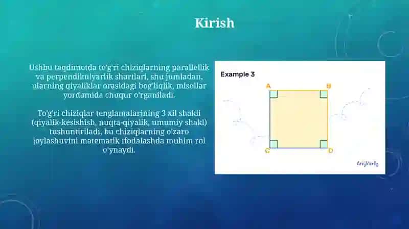 Toʻgʻri chiziqlarning parallelik va perpendikulyarlik sharti 3