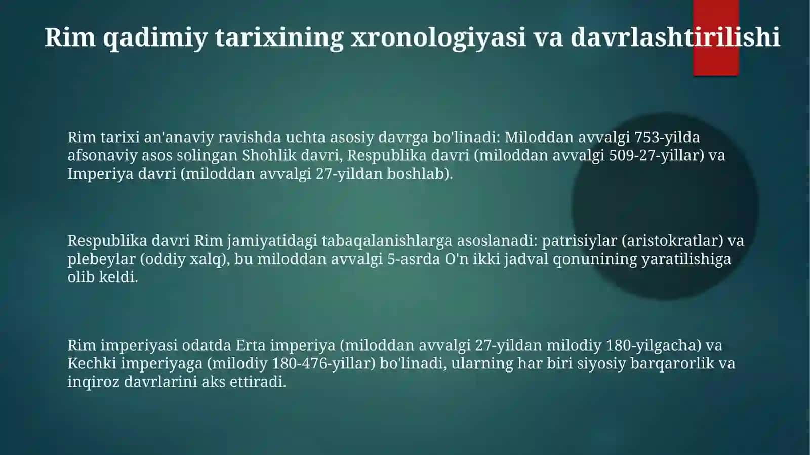 Xronologiya. qadimgi Rim tarixining davrlanishi 3