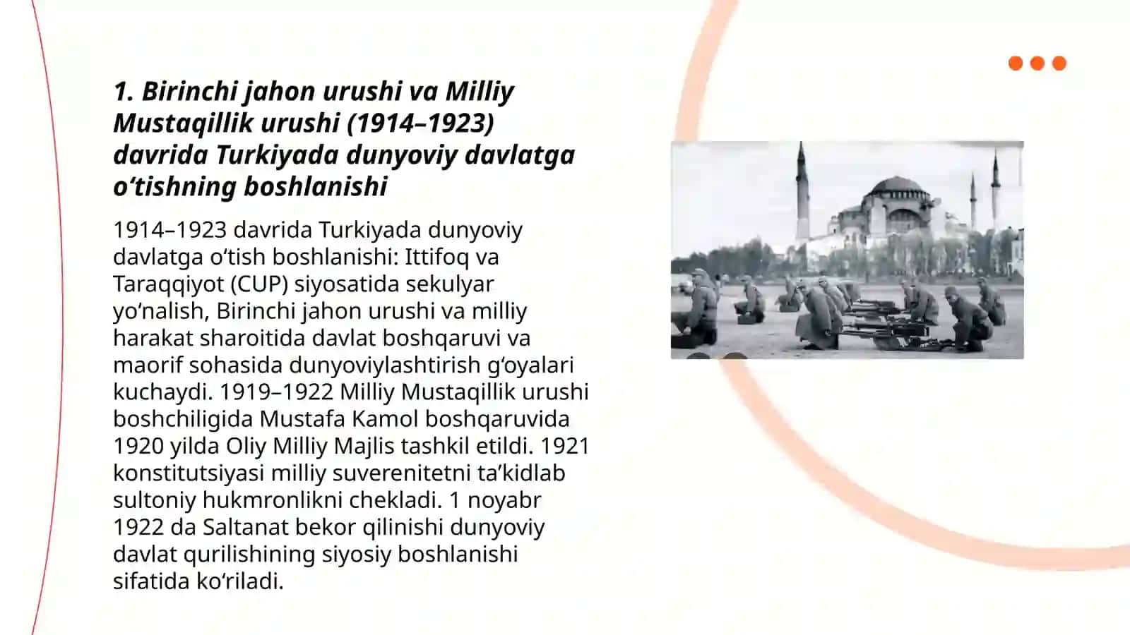 Birinchi va ikkinchi jahon urushi davrida Turkiya davlatini dunyoviy davlatga aylanishi 3