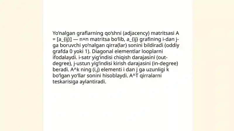 Yo’nalgan graflar matritsalari, yo’l tushunchasi. Graflar izomorfligi, misollar bilan 3