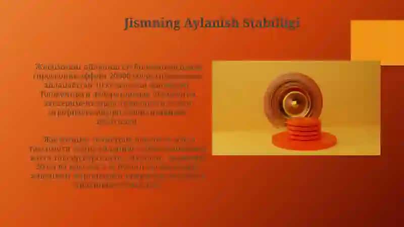 Jismning Aylanish Stabilligi 3