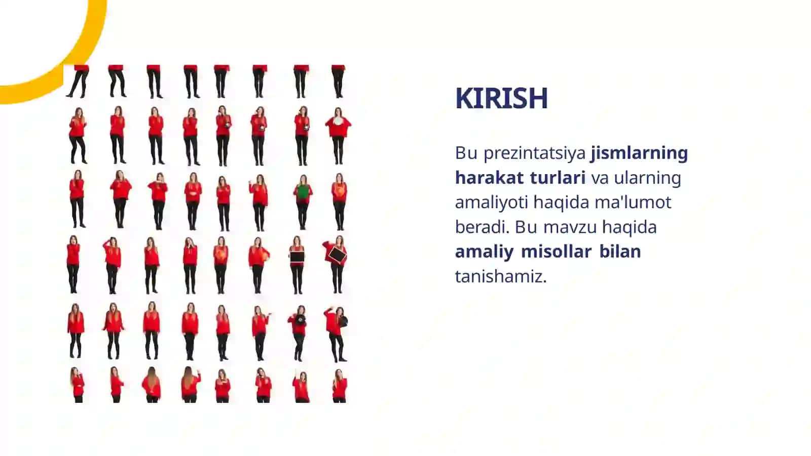 JISMLARNING HARAKATI: HARAKAT TURLARI VA ULARNING AMALIYOTI 3