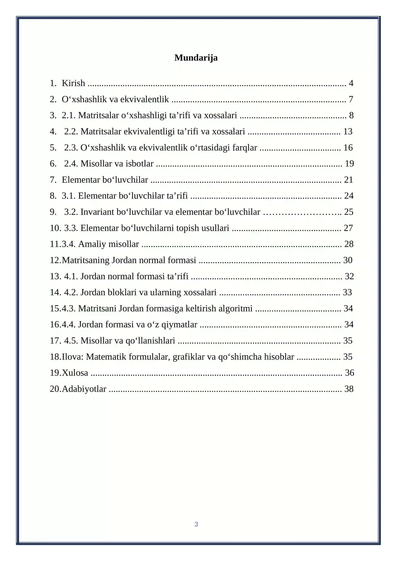 O‘xshashlik va ekvivalеntlik. Elеmеntar bo‘luvchilar. Matritsaning Jordan normal formasi. 3