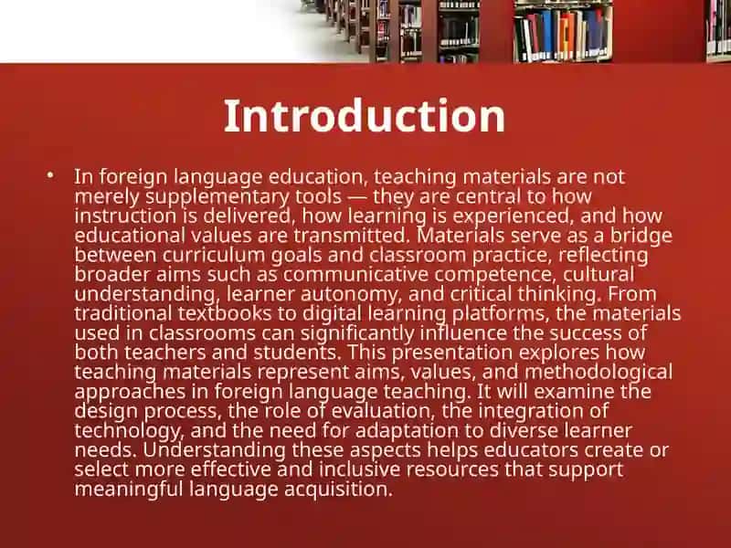 Material design and evaluation. Teaching Materials as tools for representing aims, values, and methods in teaching a foreign language 3