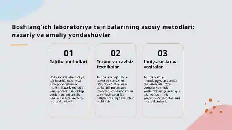 Boshlang‘ich laboratoriya tajribalarining asosiy metodlari va ularning o‘quvdagi roli 3