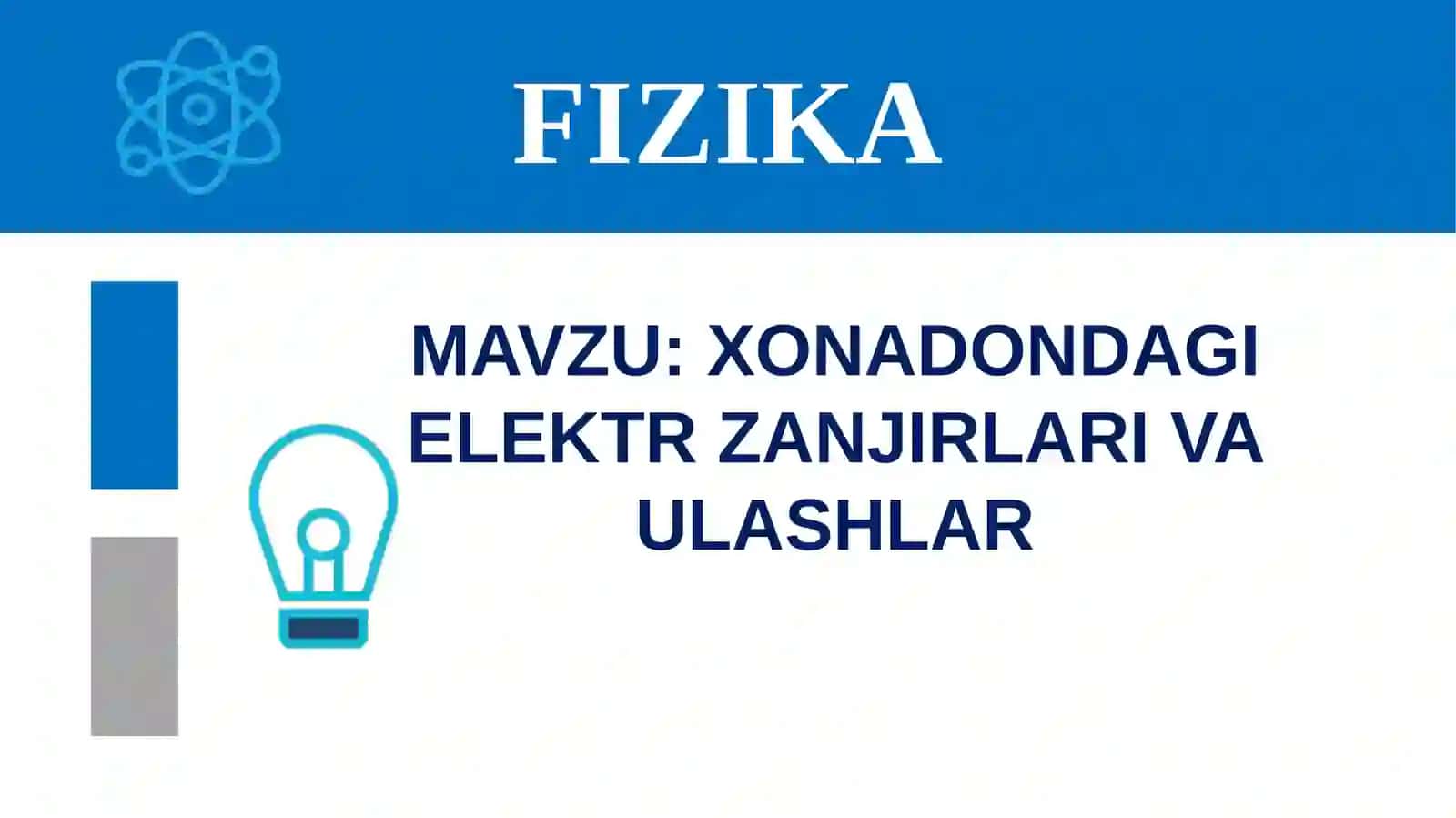 Xonadondagi elektr zanjirlar va ulashlar 3
