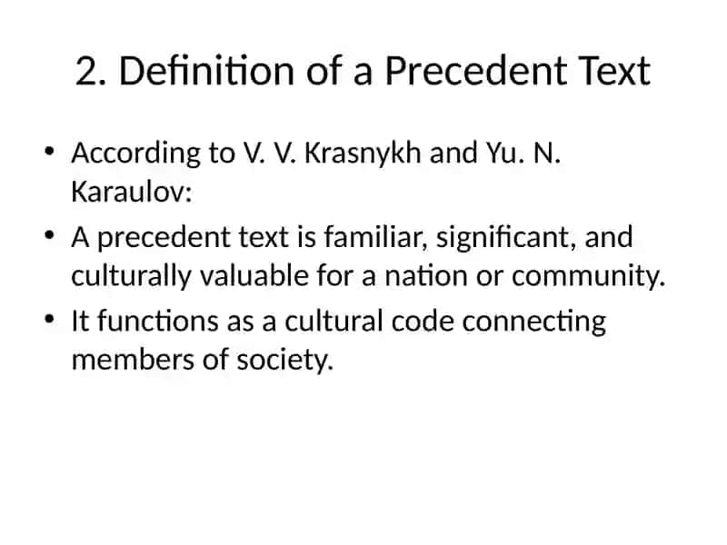 The Concept of a Precedent Text and Its Features 3