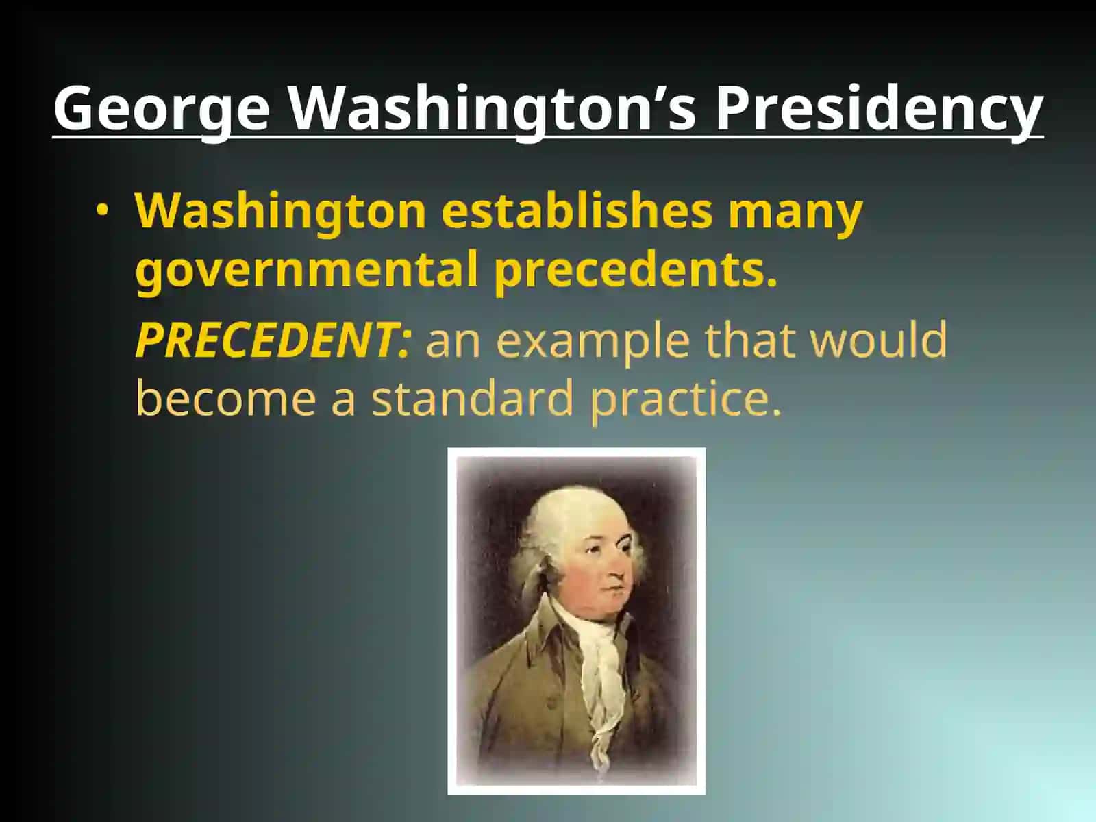 George Washington's Presidency 3