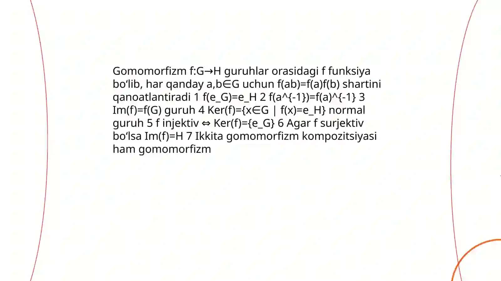 Gomomorfizm va izomorfizmlarning hossalari. Keli teoremasi 3