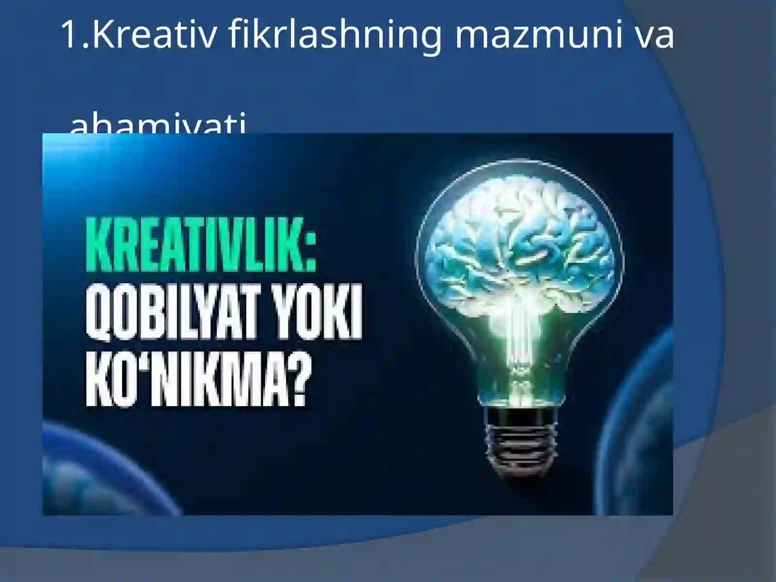 Kreativfikrlash gata’sir ko’rsatuvchi omillar 3
