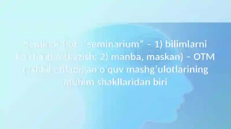 Seminar mashg‘ulotiga tayyorgarlik ko‘rish 3