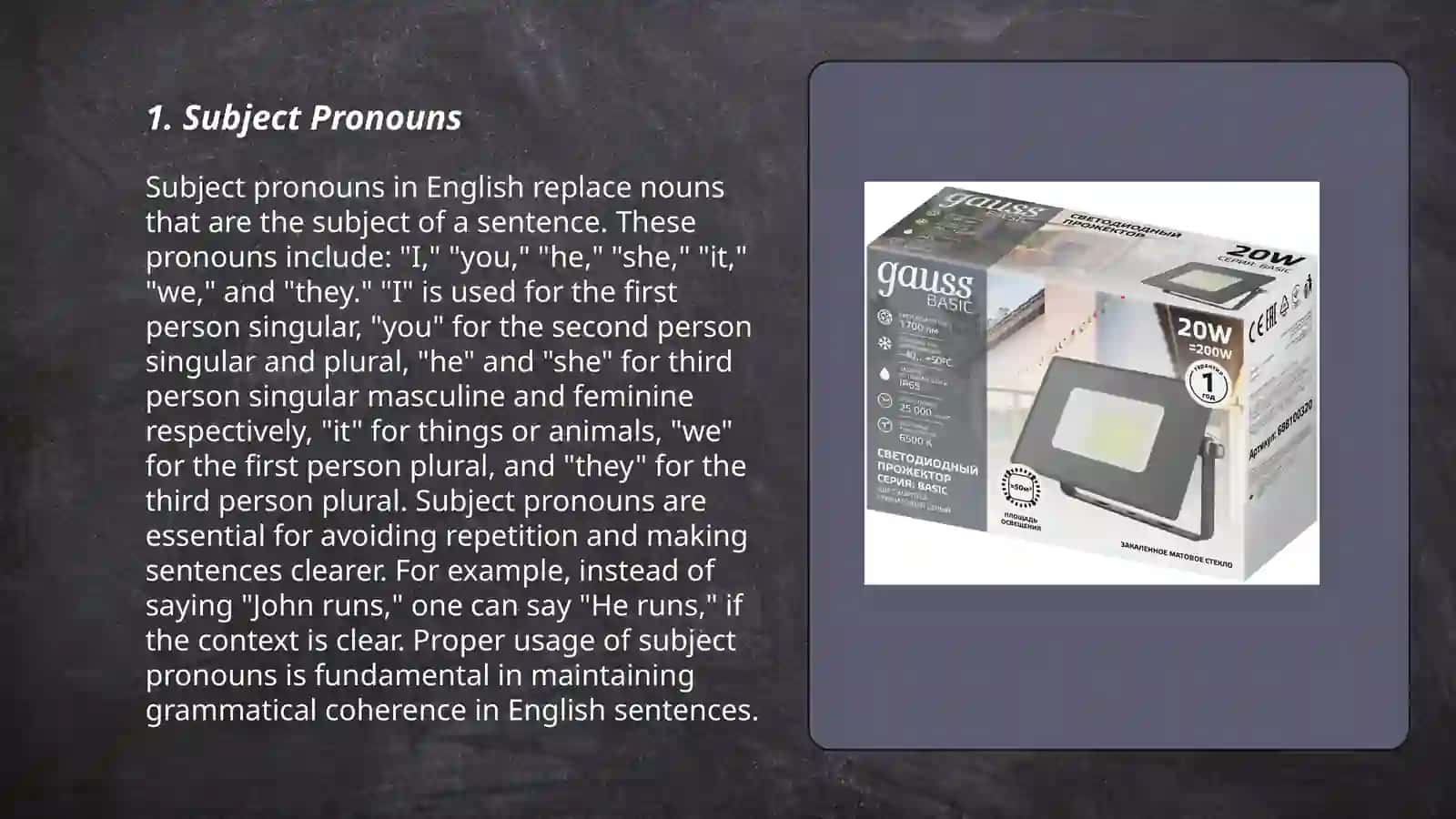 Give basic information. Pronouns I, he, she, it, we, you, they 3