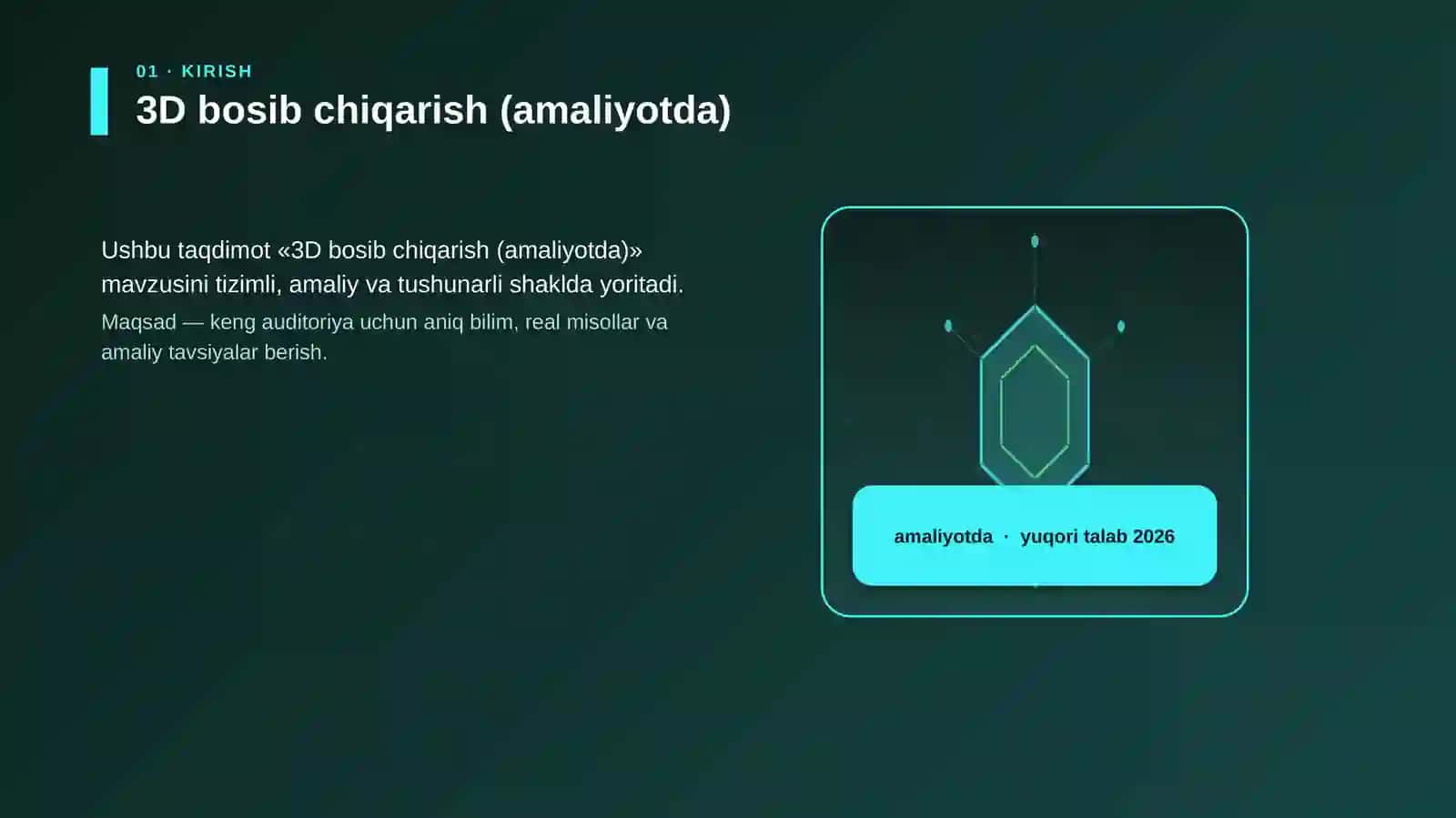 3D bosib chiqarish (amaliyotda) 3