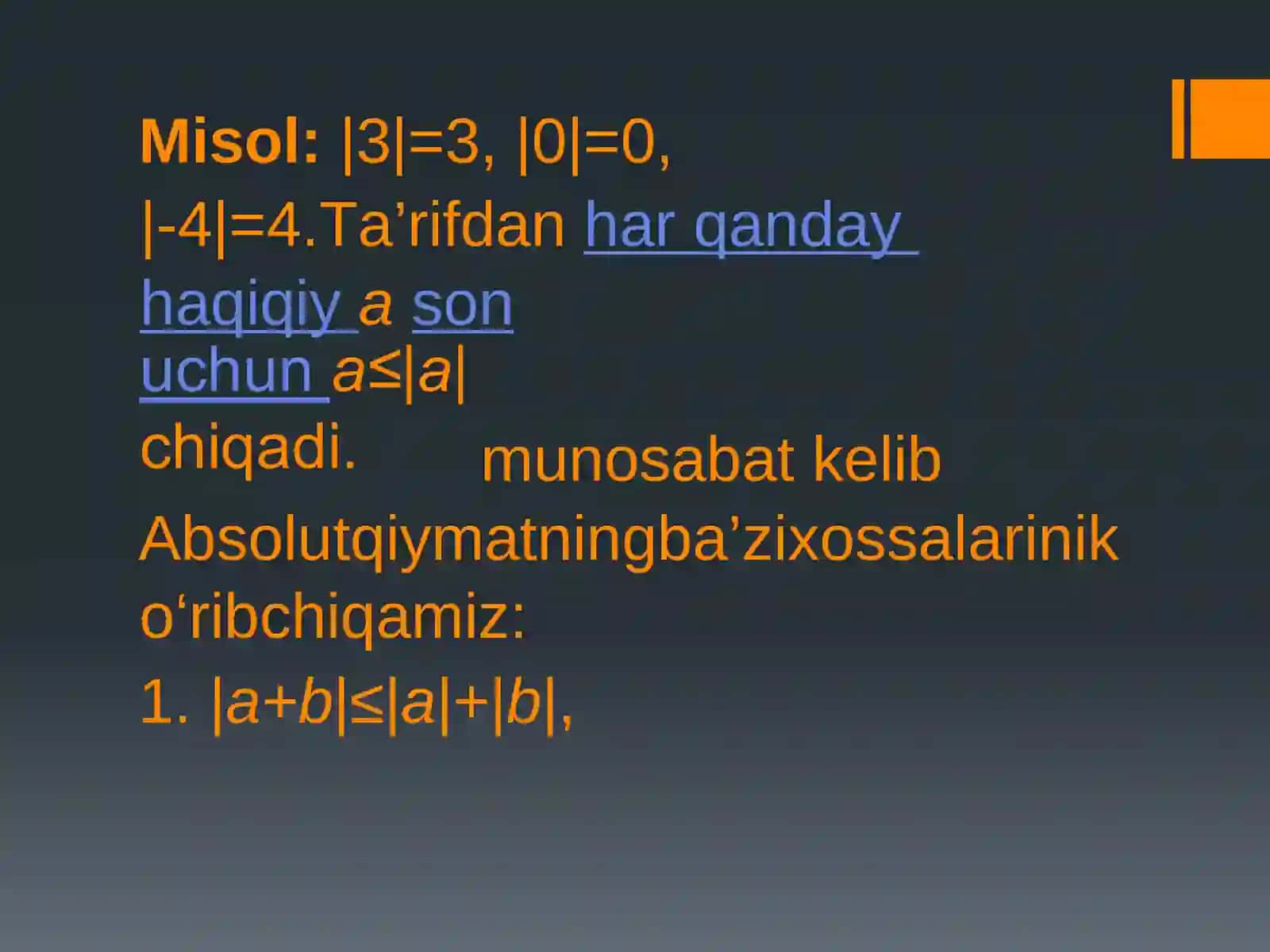 Matematik analiz. Haqiqiy sonning moduli va uning asosiy xossalari 3