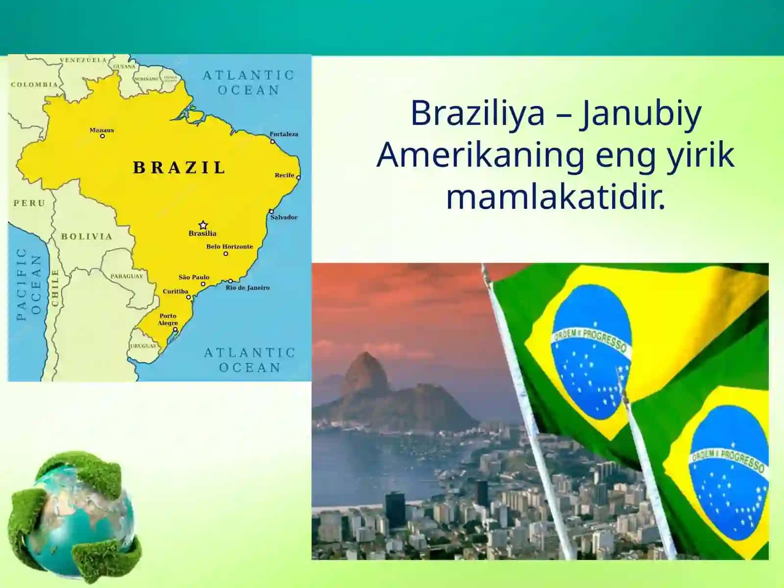 Braziliyaning umumiy iqtisodiy-geografik tavsifi 3
