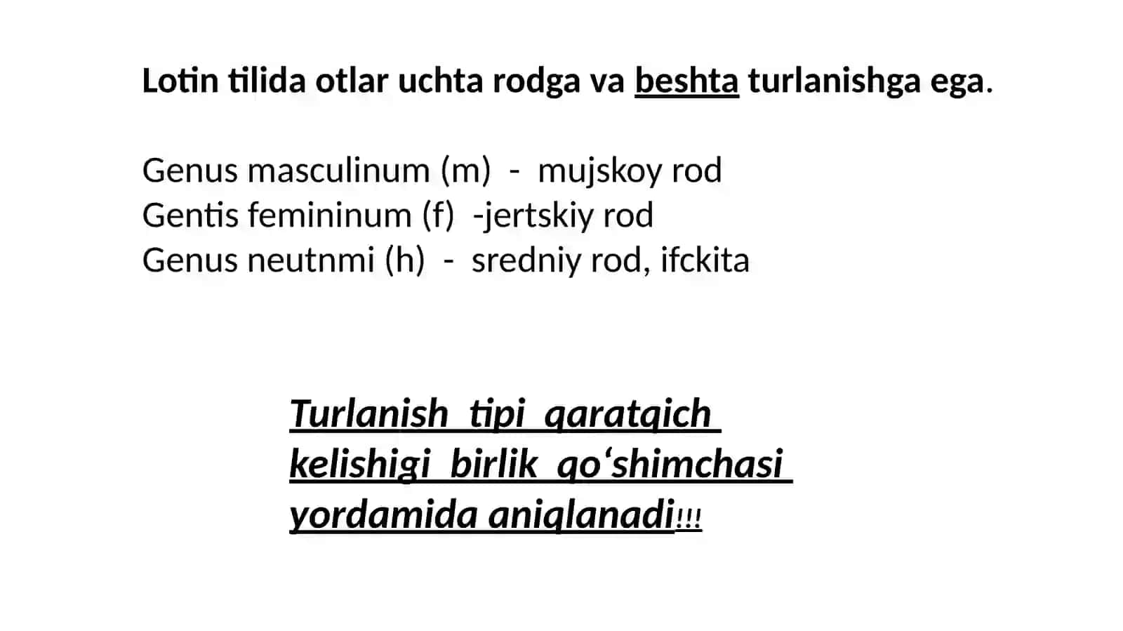 Otlarning 1 va 5 turlanishi. Bosh kelishik qo’shimchalari 3