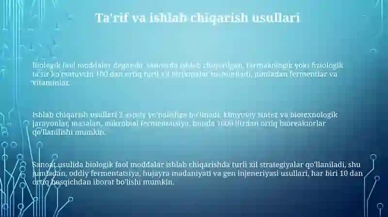 Biologik faol moddalar ishlab chiqarish 3