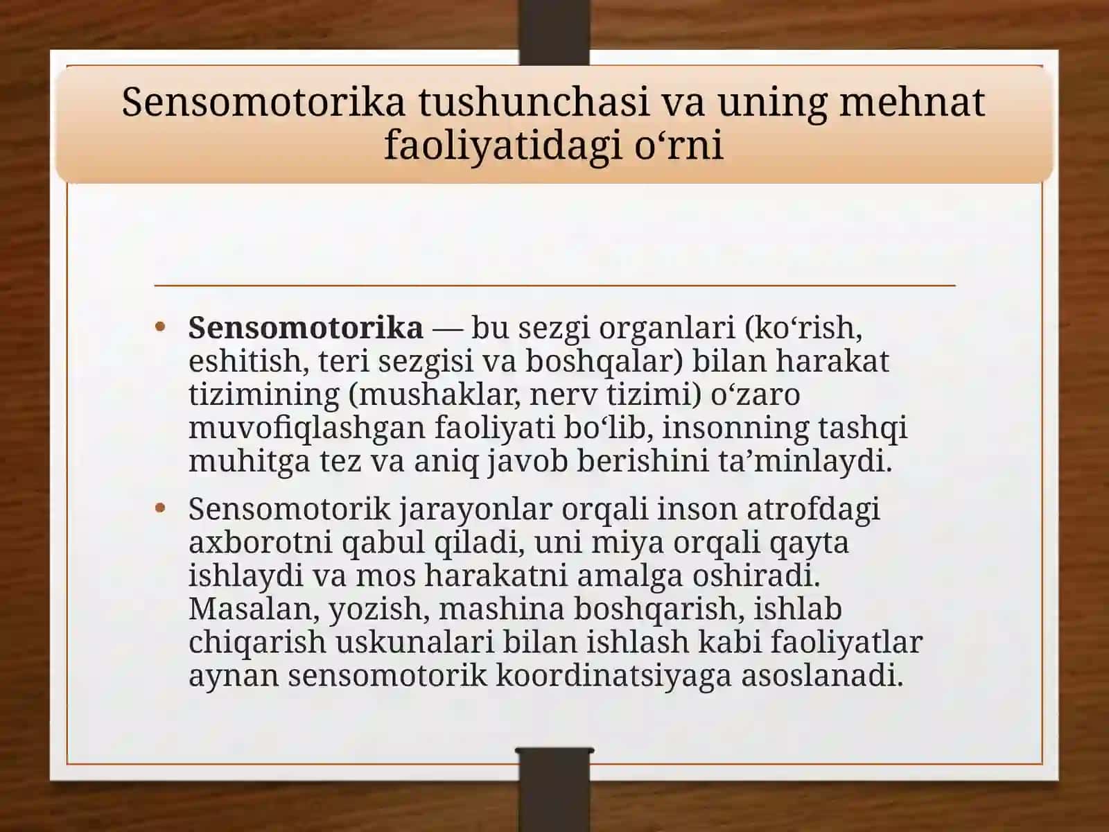 Mehnat faoliyatida sensomotorik talablar 3